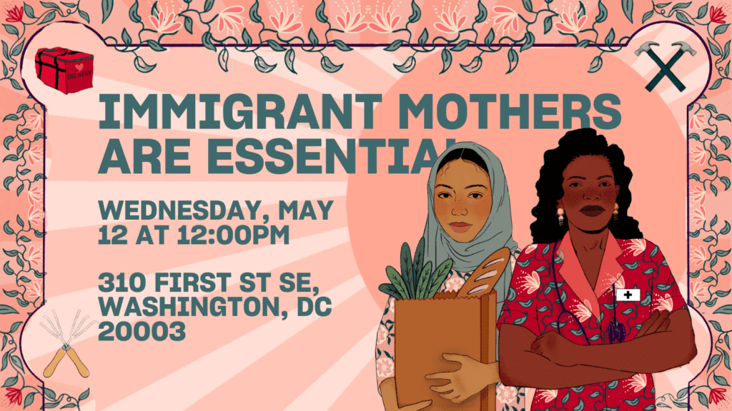 Hundreds of Immigrant Mothers March in DC Honoring Mother’s Day We